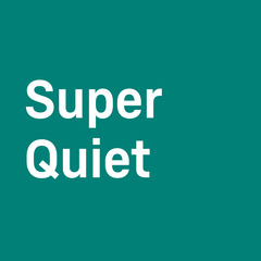 SuperQuiet