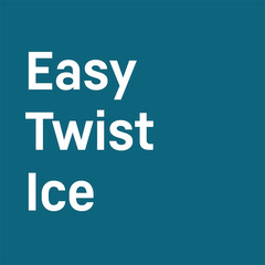 EasyTwist Ice